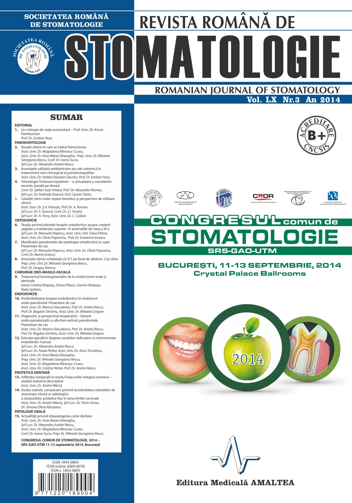 Revista Romana de STOMATOLOGIE - Romanian Journal of Stomatology, Vol. LX, Nr. 3, An 2014
