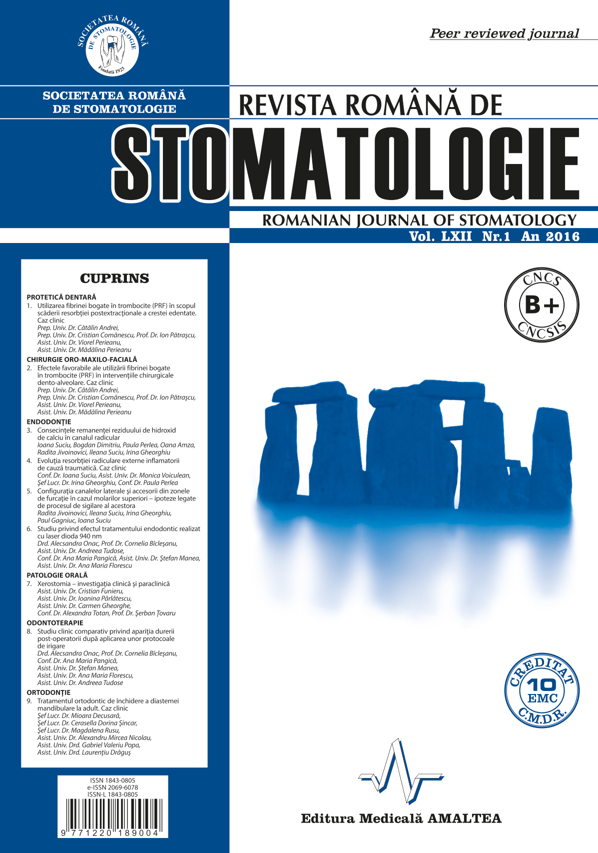Revista Romana de STOMATOLOGIE - Romanian Journal of Stomatology, Vol. LXII, Nr. 1, An 2016