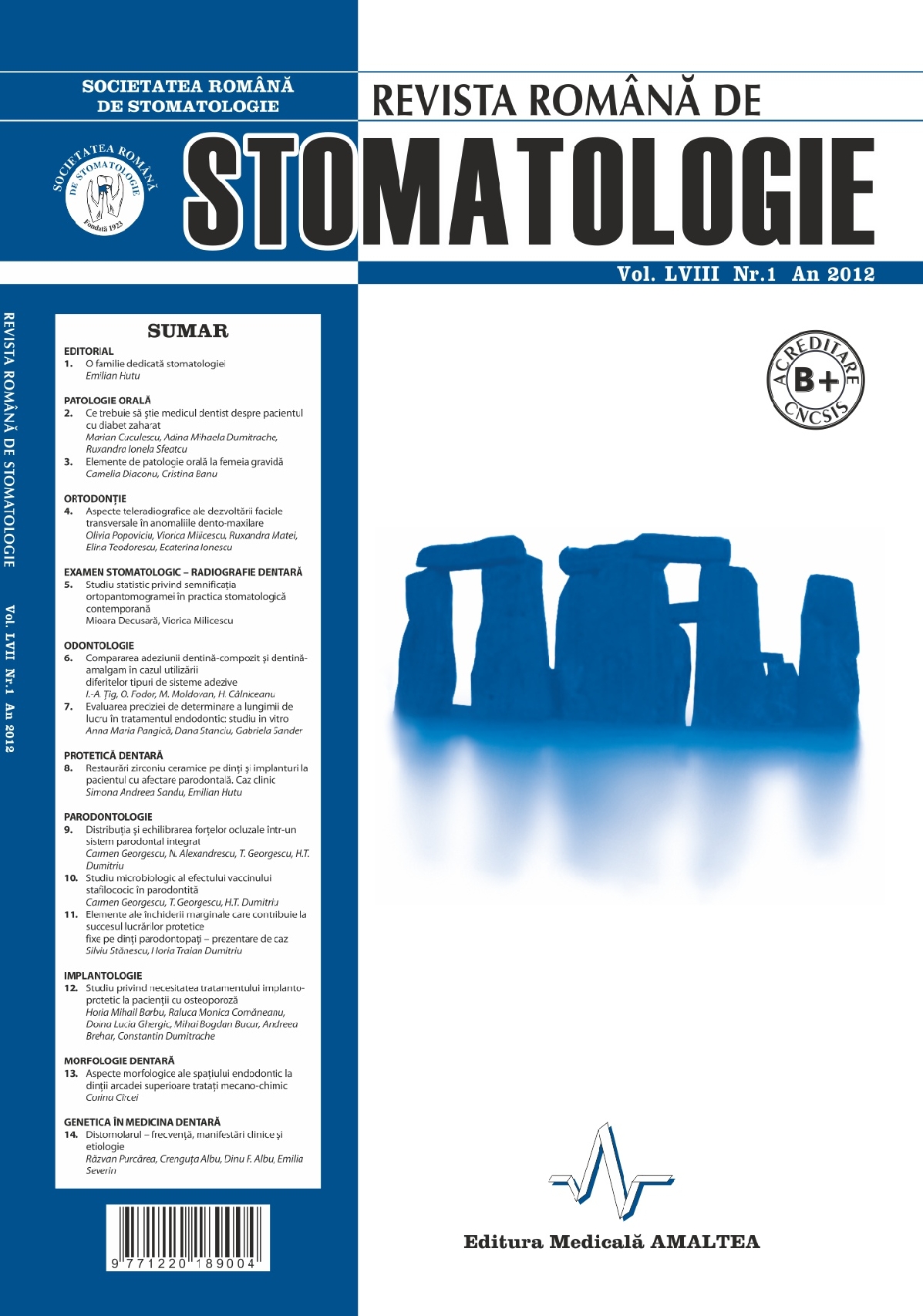 Revista Romana de STOMATOLOGIE - Romanian Journal of Stomatology, Vol. LVIII, Nr. 1, An 2012