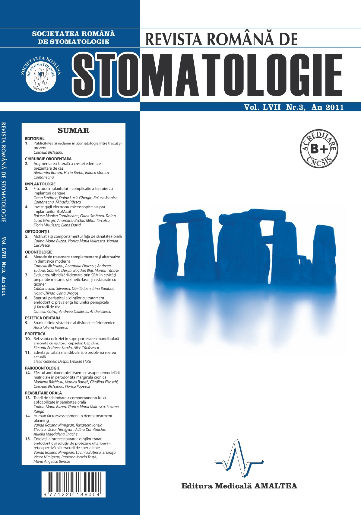 Revista Romana de STOMATOLOGIE - Romanian Journal of Stomatology, Vol. LVII, Nr. 3, An 2011