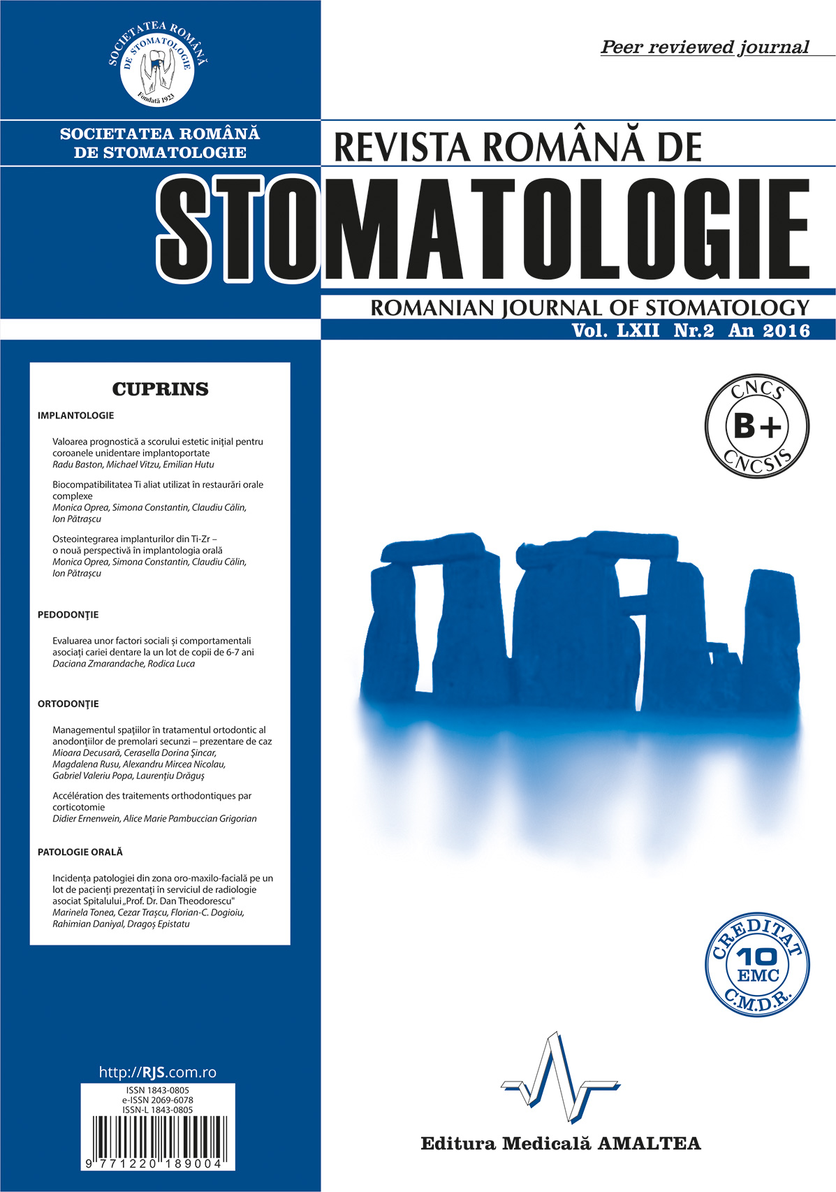 Revista Romana de STOMATOLOGIE - Romanian Journal of Stomatology, Vol. LXII, Nr. 2, An 2016