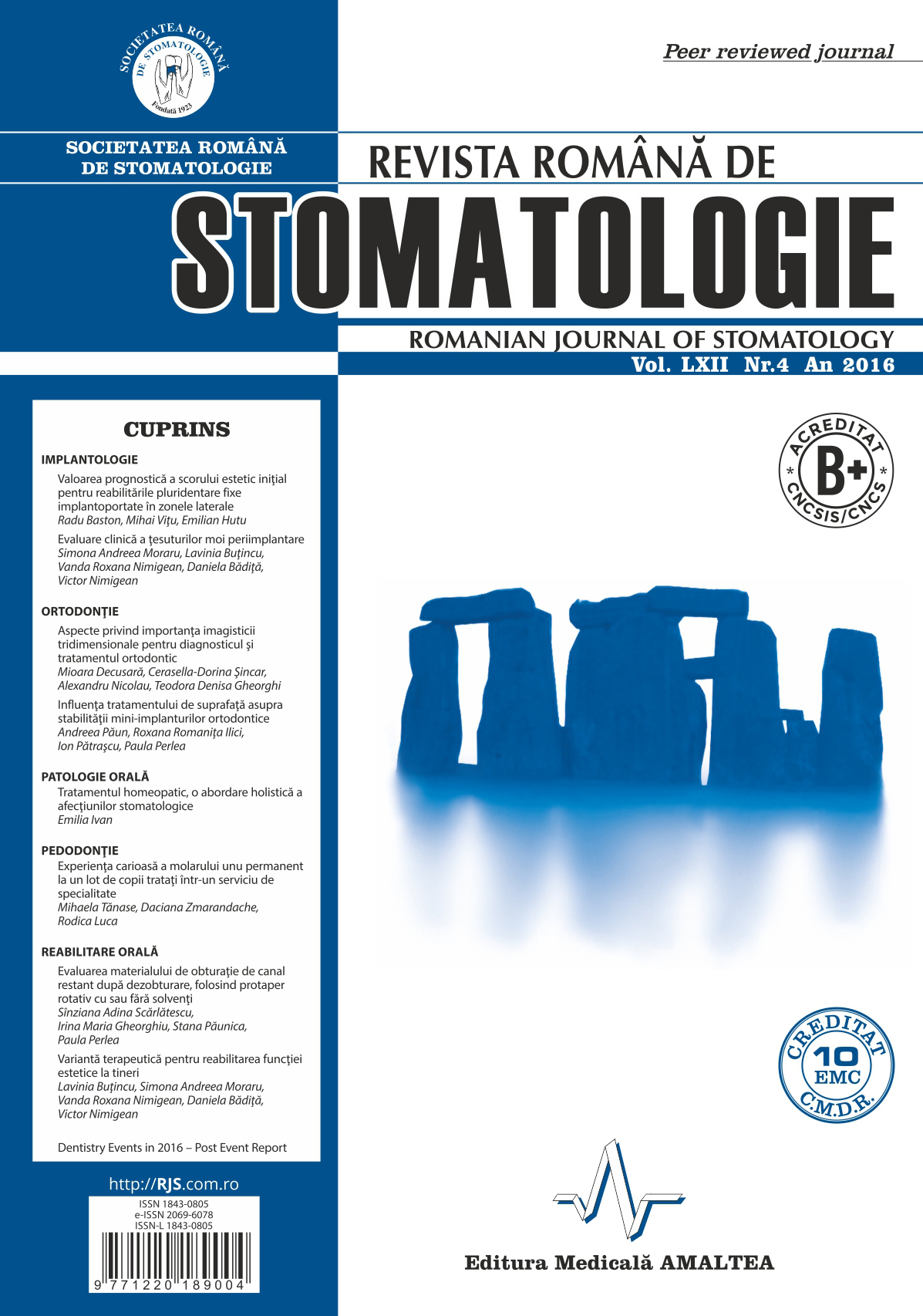 Revista Romana de STOMATOLOGIE - Romanian Journal of Stomatology, Vol. LXII, Nr. 4, An 2016